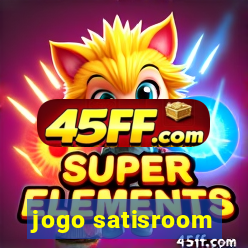 jogo satisroom
